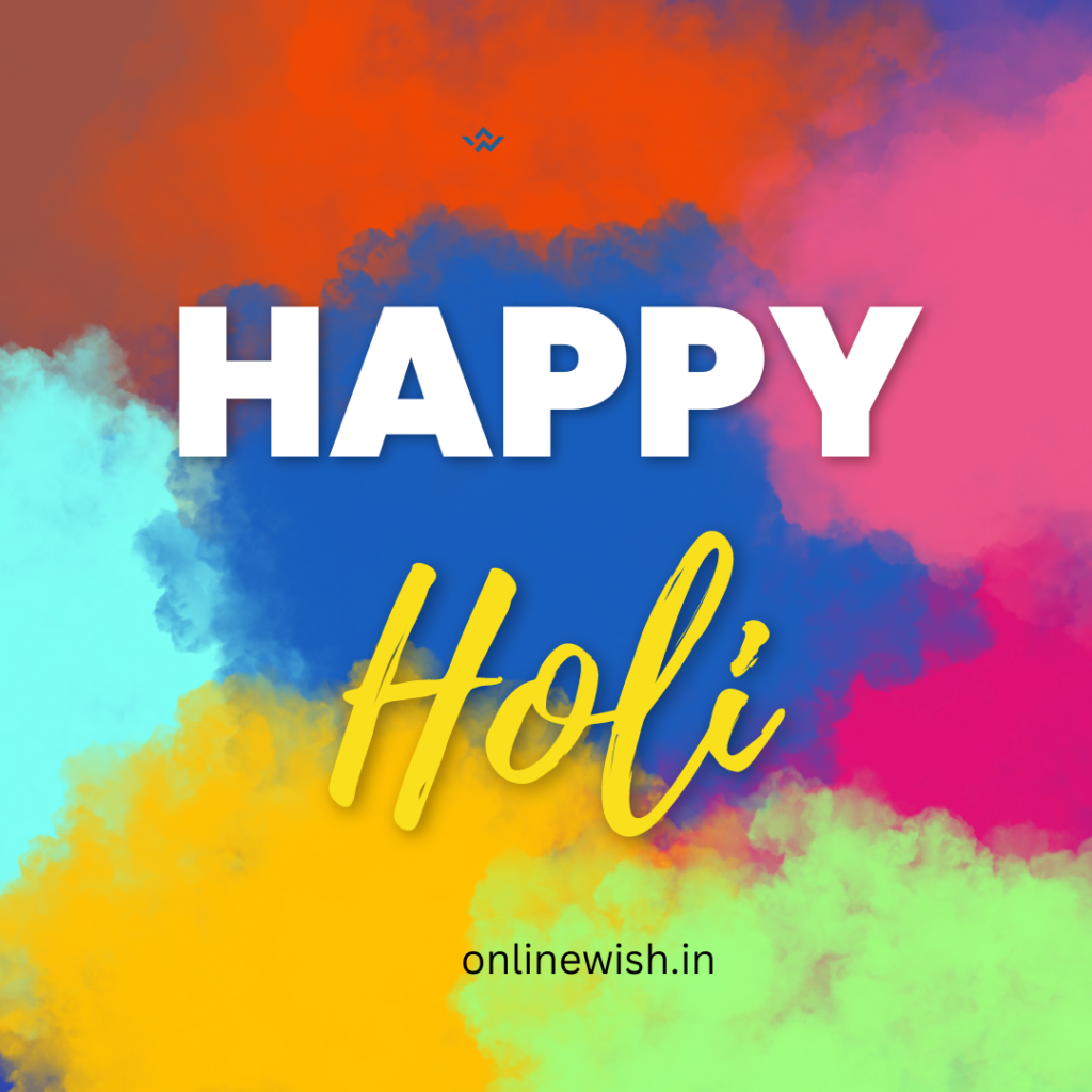 55+Happy holi wishes