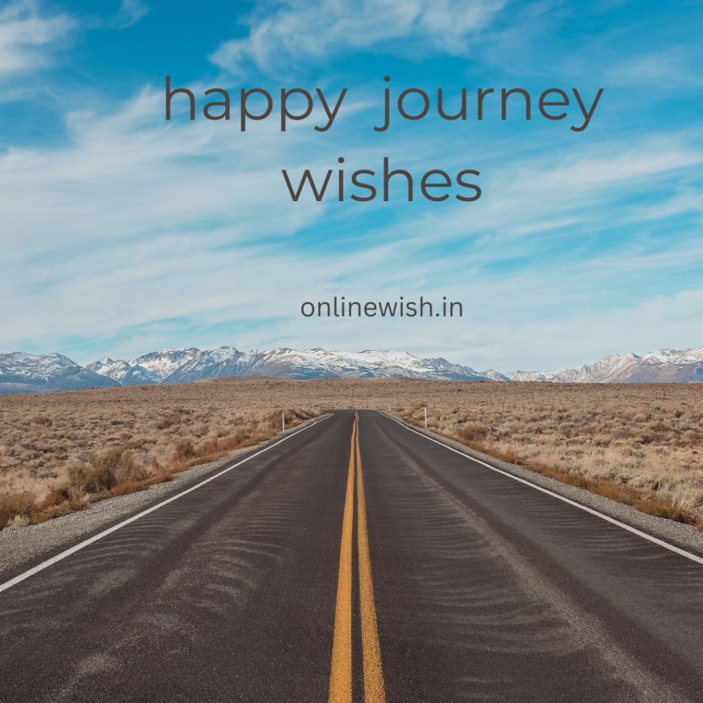 happy journey wishes quotes and images