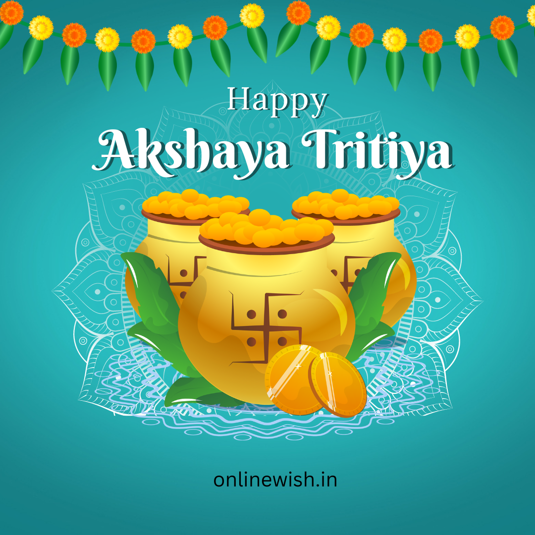 70+akshaya tritiya wishes - Online Wish