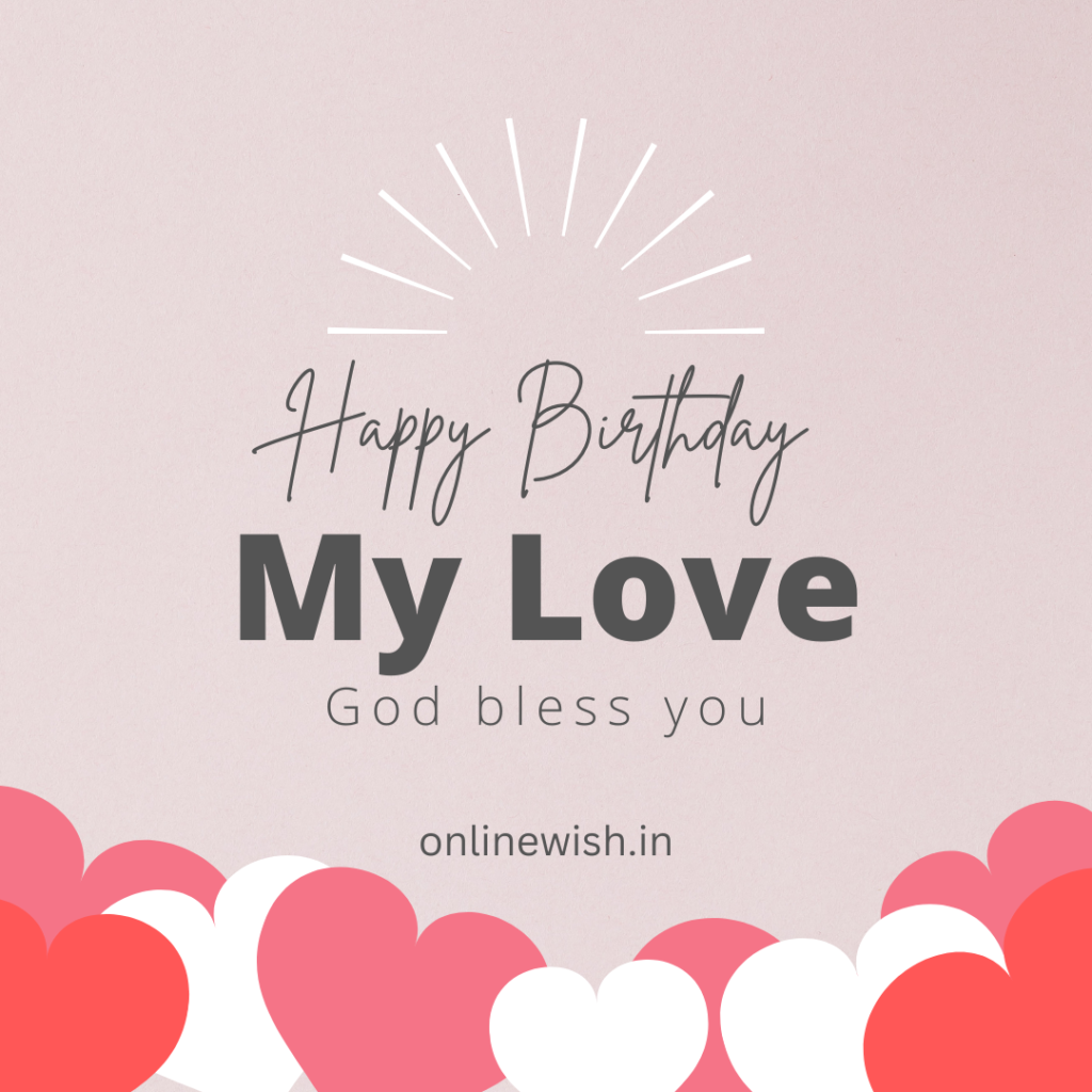Birthday wishes for love quotes