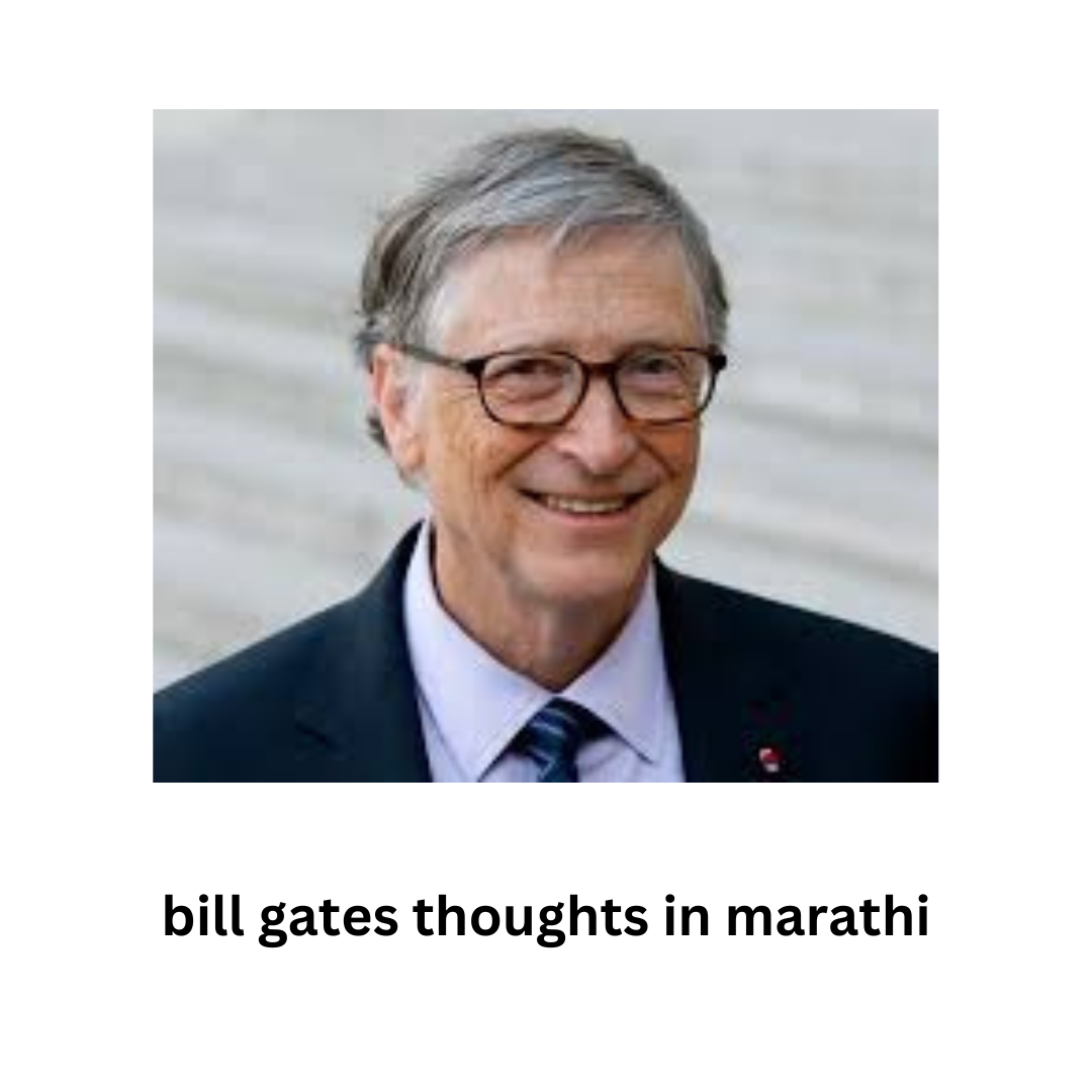 90+bill gates thoughts in marathi