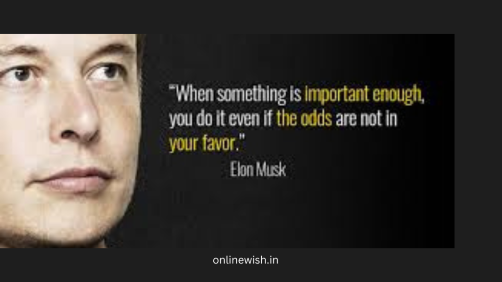 90+alon musk motivatonal quotes