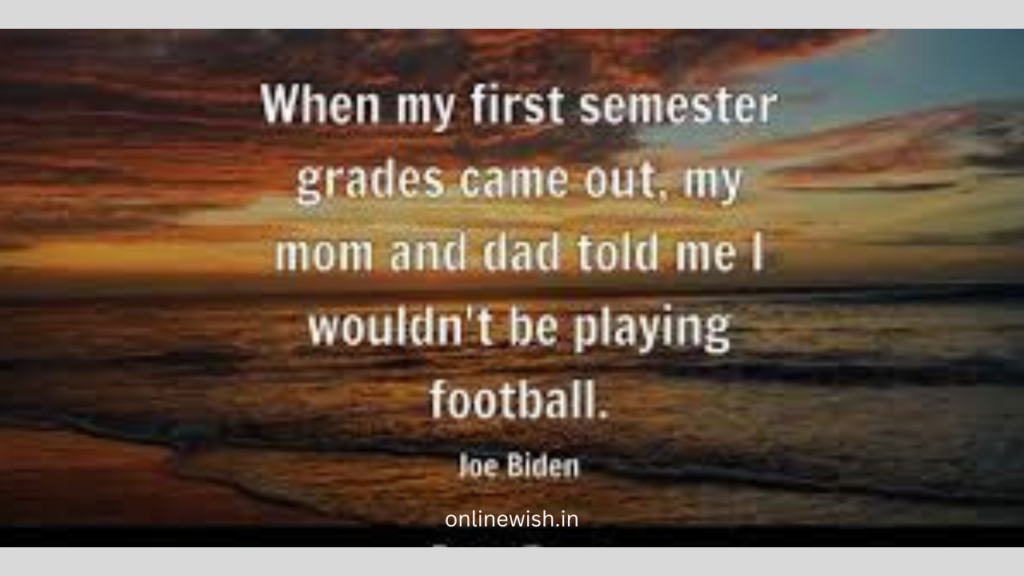 70+joe biden motivational quote