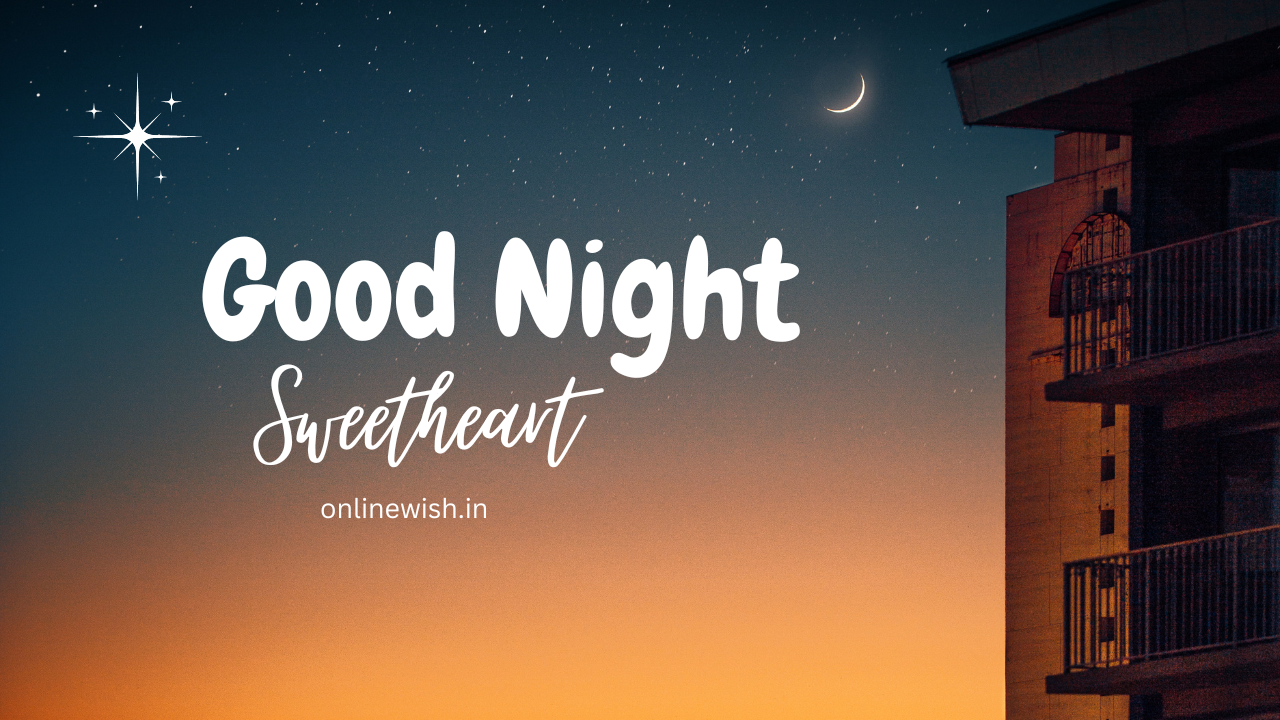 80+Inspirational Good Night Messages